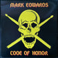 MARK EDWARDS - CODE OF HONOR (EP) (USED VINYL 1985 US M-/EX)