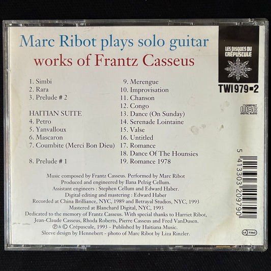 MARC RIBOT - MARC RIBOT PLAYS SOLO GUITAR WORKS OF FRANTZ CASSEUS (USED CD 1993 BELGIUM M-/M-)