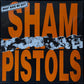 SHAM PISTOLS - WHAT HAVE WE GOT! (12") (USED VINYL 1988 UK M-/EX)