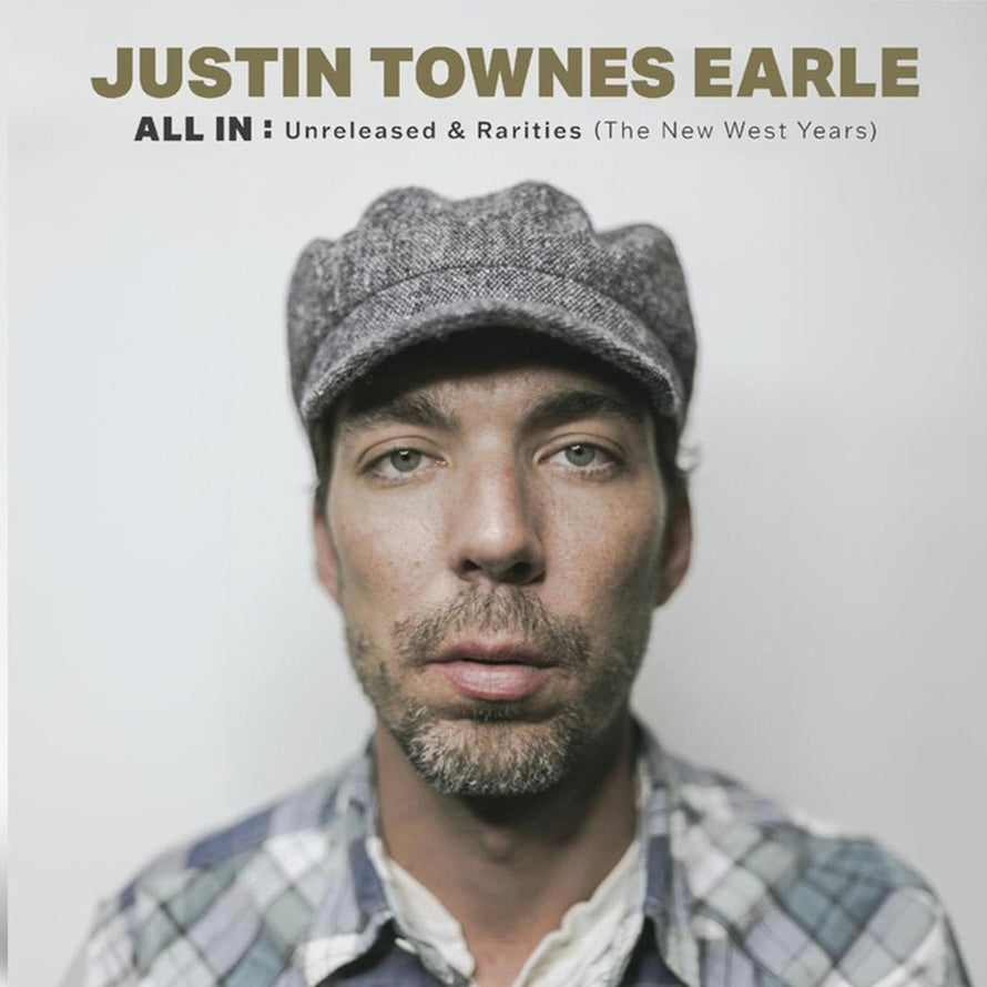 JUSTIN TOWNES EARLE - ALL IN: UNRELEASED AND RARITIES (THE NEWEST YEARS) (2LP) VINYL