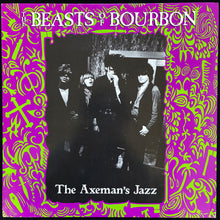 Load image into Gallery viewer, BEASTS OF BOURBON - THE AXEMAN’S JAZZ (USED VINYL 1988 GERMANY LP+7" M-/M-)
