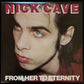 NICK CAVE FT. THE BAD SEEDS - FROM HER TO ETERNITY (USED VINYL 1984 AUS M-/M-)