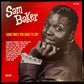 SAM BAKER - SOMETIMES YOU HAVE TO CRY (USED VINYL 1978 JAPAN M-/EX+)