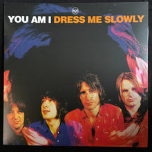 Load image into Gallery viewer, YOU AM I - DRESS ME SLOWLY (USED VINYL 2017 AUS ORANGE LP M-/M-)
