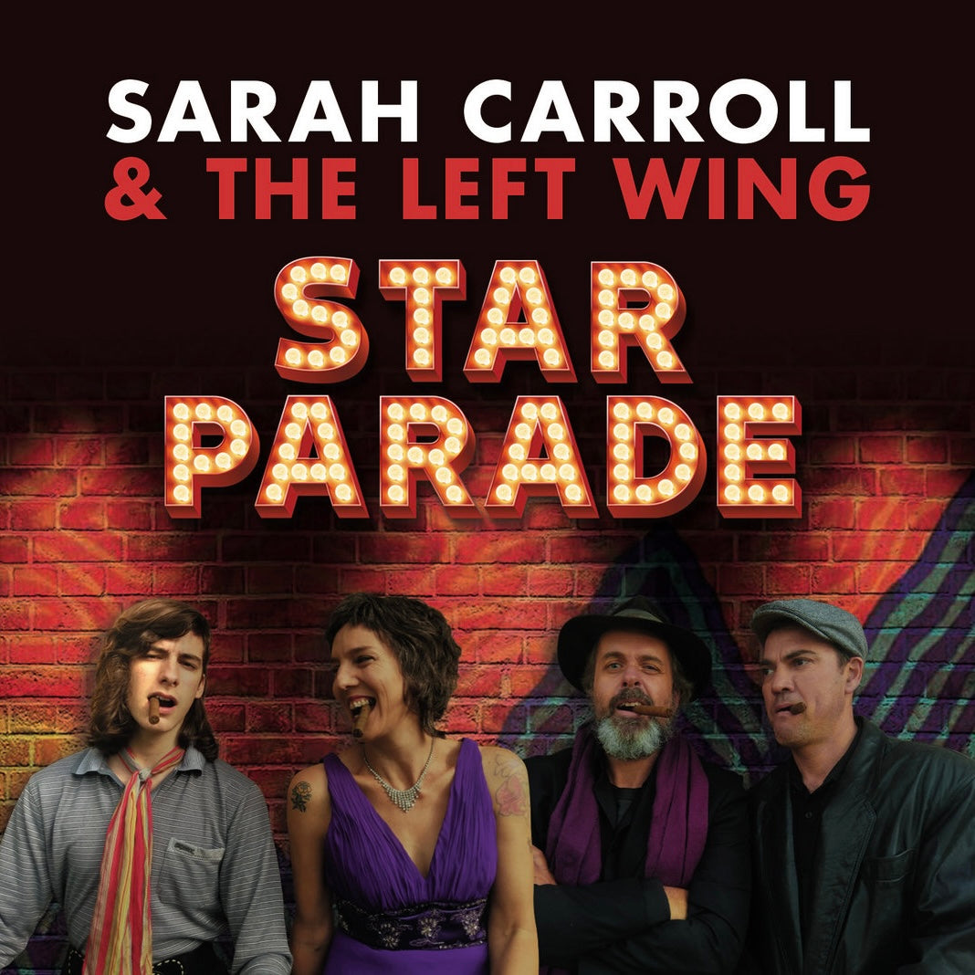 SARAH CARROLL & THE LEFT WING - STAR PARADE LP