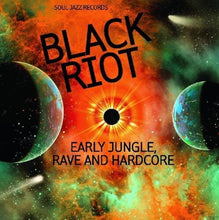 Load image into Gallery viewer, VARIOUS - BLACK RIOT: EARLY JUNGLE, RAVE &amp; HARDCORE (2LP) VINYL
