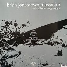 Load image into Gallery viewer, BRIAN JONESTOWN MASSACRE - MINI-ALBUM-THINGY-WINGY (180GM) VINYL
