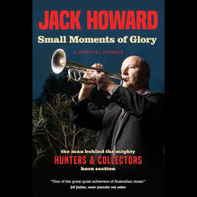Load image into Gallery viewer, JACK HOWARD - SMALL MOMENTS OF GLORY / DOG SONGS BOOK + CD SIGNED
