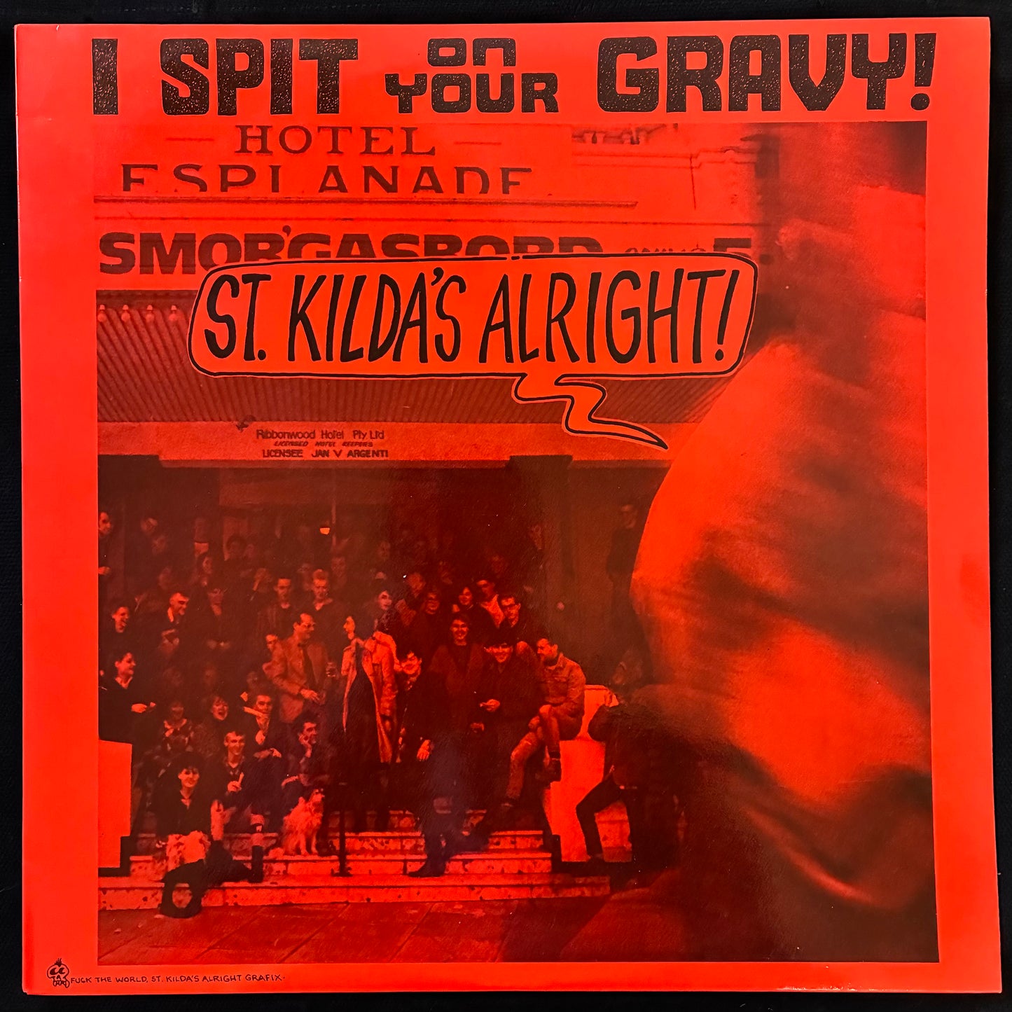 I SPIT ON YOUR GRAVY - ST. KILDA’S ALRIGHT! (USED VINYL 1984 AUS M-/M-)