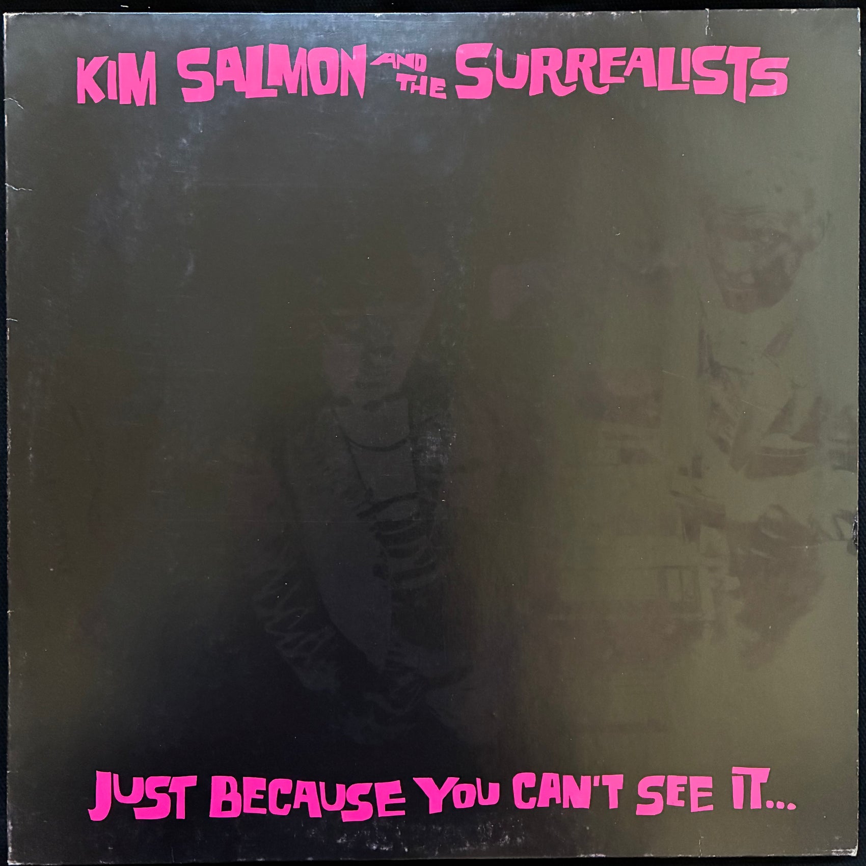 KIM SALMON & THE SURREALISTS - JUST BECAUSE YOU CAN’T SEE IT… (USED VINYL 1989 GERMANY M-/EX+)
