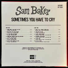 Load image into Gallery viewer, SAM BAKER - SOMETIMES YOU HAVE TO CRY (USED VINYL 1978 JAPAN M-/EX+)
