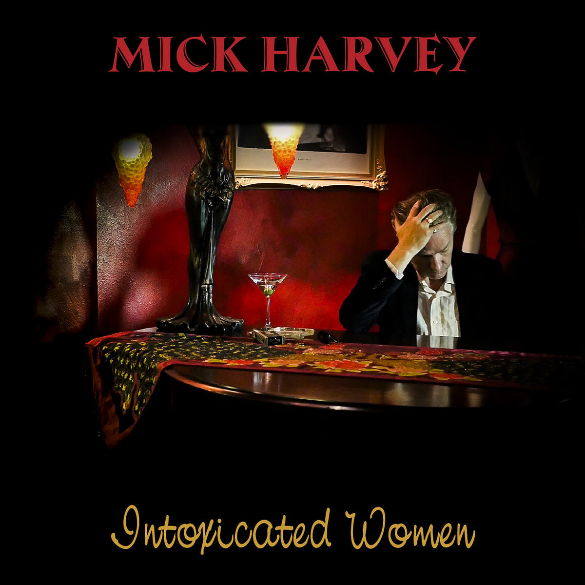 MICK HARVEY - INTOXICATED WOMEN (RED) VINYL