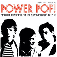 Load image into Gallery viewer, VARIOUS ARTISTS - SOUL JAZZ RECORDS PRESENTS: POWER POP! AMERICAN POWER POP FOR THE NOW GENERATION (COLOURED) RSD 2026 VINYL
