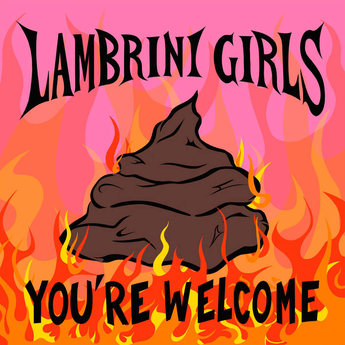 LAMBRINI GIRLS - YOURE WELCOME (COLOURED) VINYL
