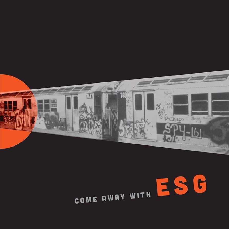 ESG - COME AWAY WITH VINYL