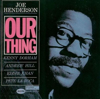 JOE HENDERSON - OUR THING VINYL