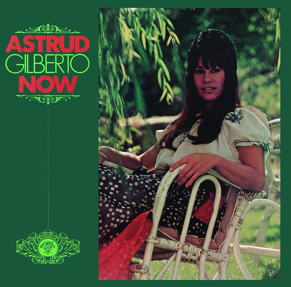 ASTRUD GILBERTO - NOW VINYL