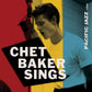 CHET BAKER - CHET BAKER SINGS (BLUE NOTE TONE POET) VINYL