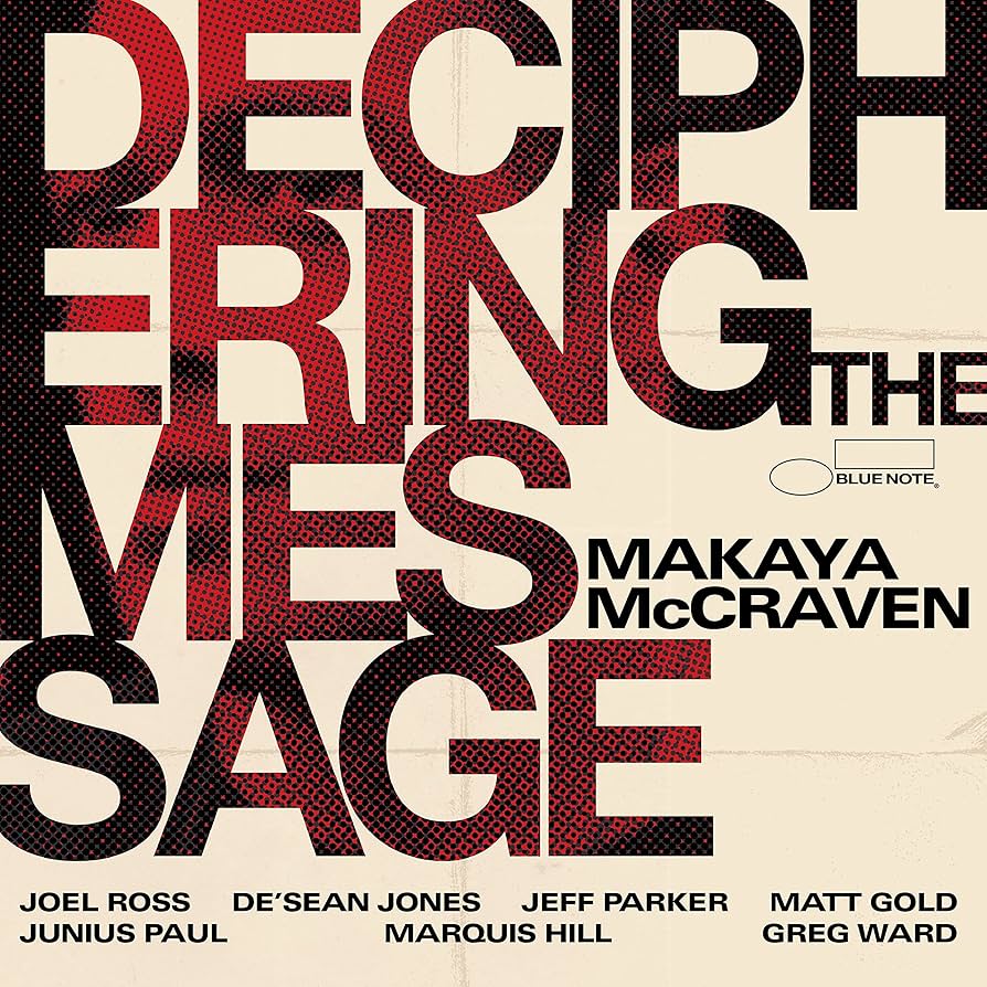 MAKAYA MCCRAVEN - DECIPHERING THE MESSAGE VINYL