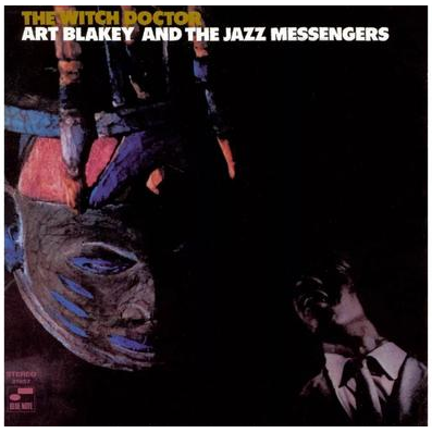 ART BLAKEY - THE WITCH DOCTOR VINYL