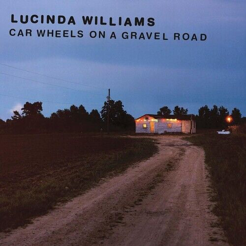 LUCINDA WILLIAMS - CAR WHEELS ON A GRAVEL ROAD VINYL