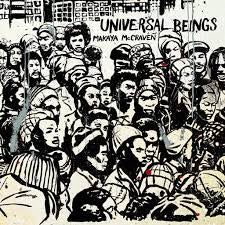 MAYAKA MCCRAVEN - UNIVERSAL BEINGS VINYL