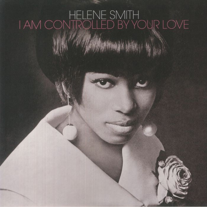 HELENE SMITH - I AM CONTROLLED BY YOUR LOVE VINYL