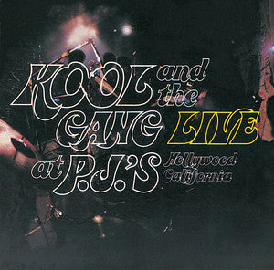 KOOL & THE GANG - LIVE AT P.J.’S VINYL