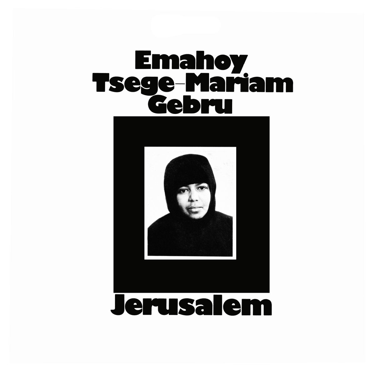 EMAHOY TSEGE-MARIAM GEBRU - JERUSALEM VINYL