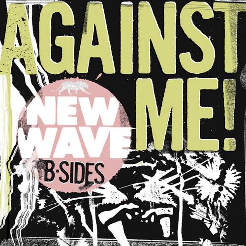AGAINST ME - NEW WAVE: B SIDES (PINK COLOURED) RSD 2026 VINYL