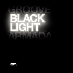 GROOVE ARMADA - BLACK LIGHT (2LP) VINYL