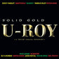 U-ROY - SOLID GOLD (2LP) VINYL