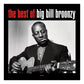BIG BILL BROONZY - THE BEST OF VINYL