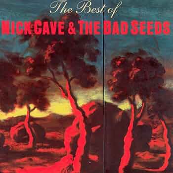 NICK CAVE & THE BAD SEEDS - THE BEST OF CD