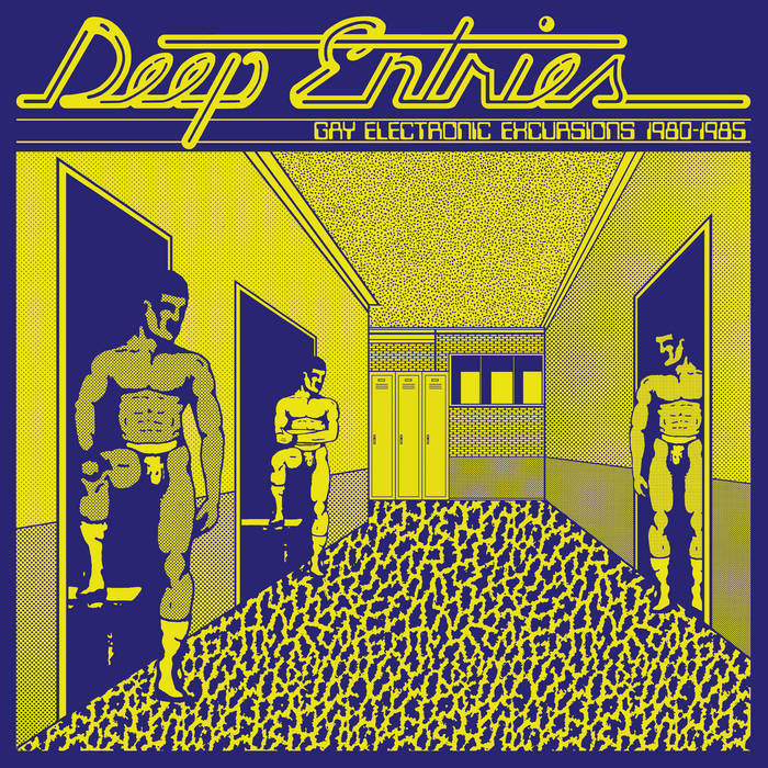 VARIOUS ARTISTS - DEEP ENTRIES: DEEP GAY ELECTRONIC EXCURSIONS 1980-1985 VINYL