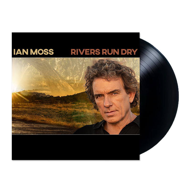 IAN MOSS - RIVERS RUN DRY VINYL