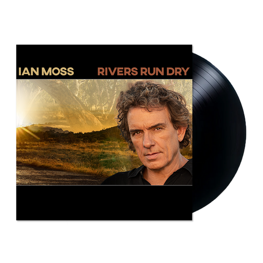 IAN MOSS - RIVERS RUN DRY VINYL