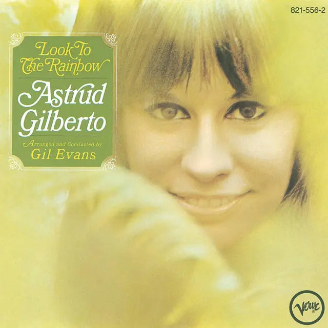 ASTRUD GILBERTO - LOOK TO THE RAINBOW (180GM) VINYL