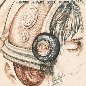 NEIL YOUNG  - CHROME DREAMS CD