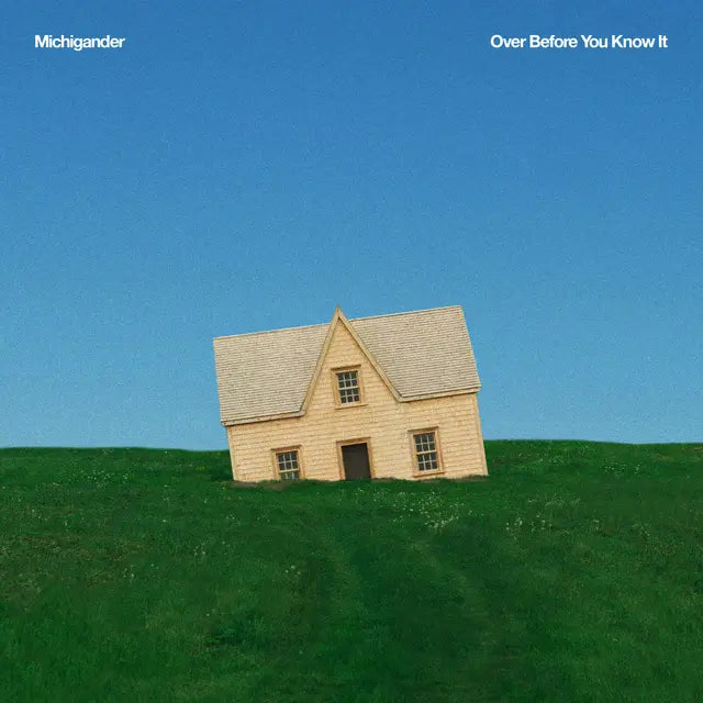 MICHIGANDER - OVER BEFORE YOU KNOW IT VINYL