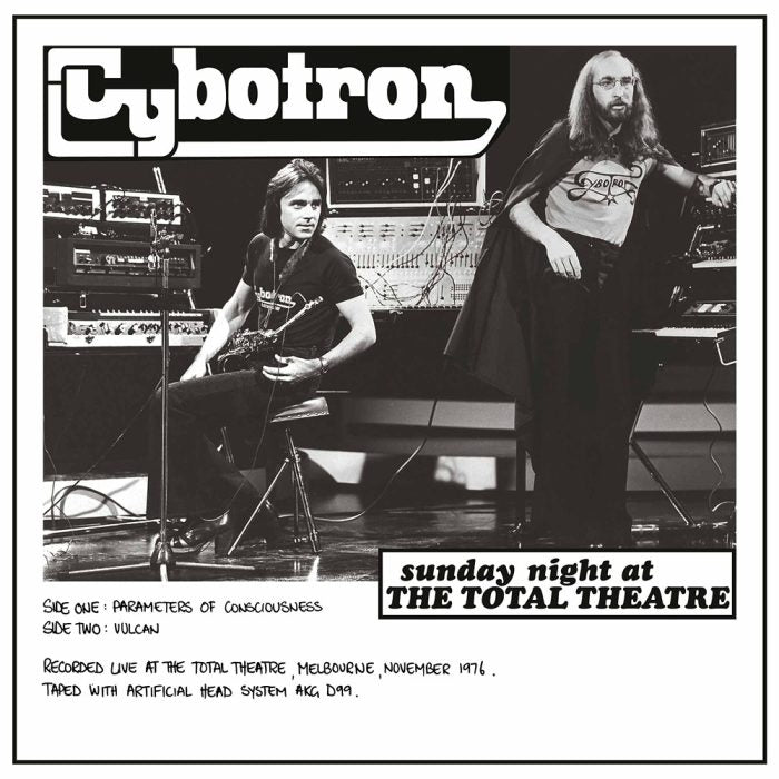 CYBOTRON - SUNDAY NIGHT AT THE TOTAL THEATRE VINYL