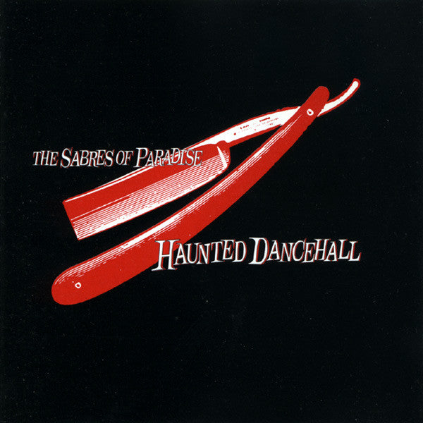 SABRES OF PARADISE - HAUNTED DANCEHALL 2LP VINYL