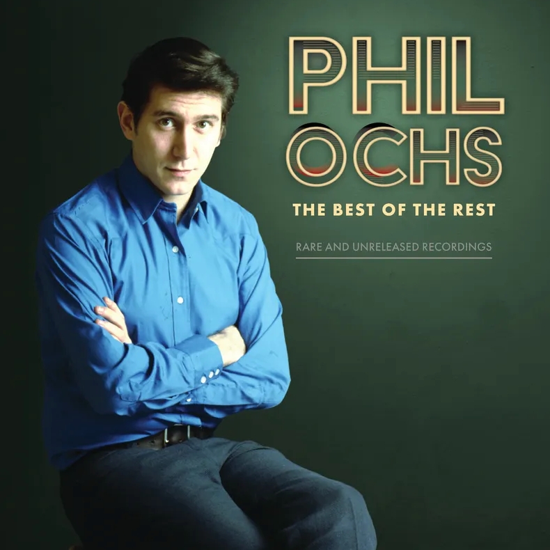 PHIL OCHS - BEST OF THE REST: RARE AND UNRELEASED RECORDINGS (2LP) RSD 2023 VINYL