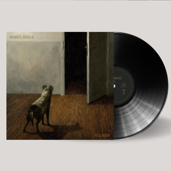MAMA'S BROKE - REUNION VINYL