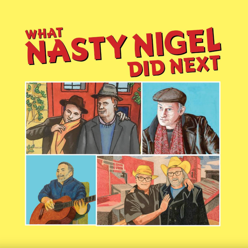 NASTY NIGEL - WHAT NASTY NIGEL DID NEXT (2CD) SET