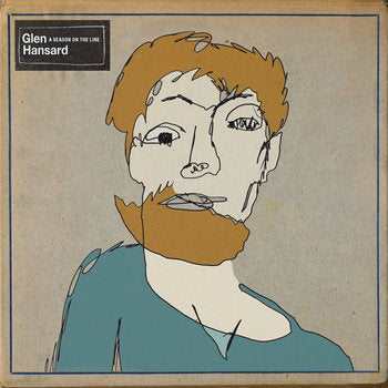 GLEN HANSARD - A SEASON ON THE LINE (EP) VINYL