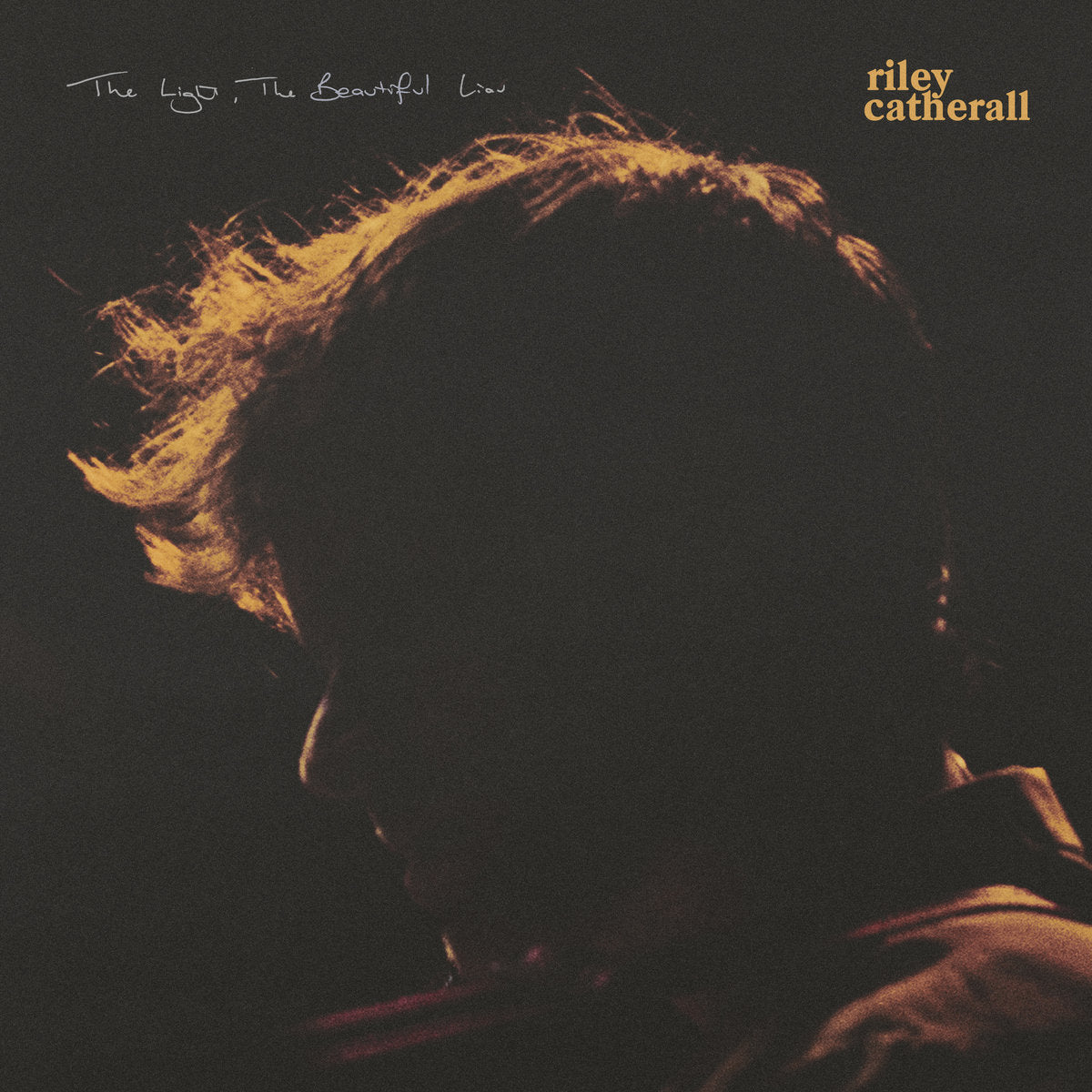 RILEY CATHERALL - THE LIGHT, THE BEAUTIFUL LIAR VINYL