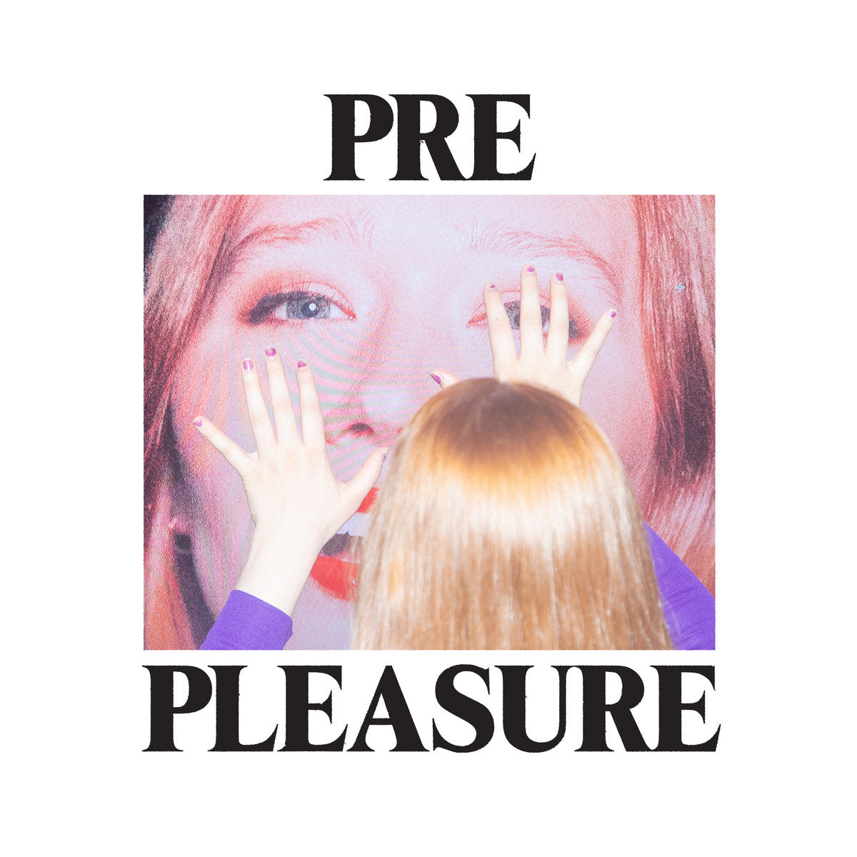 JULIA JACKLIN - PRE PLEASURE (WHITE COLOURED) (180GM) VINYL