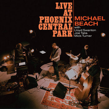 MICHAEL BEACH - LIVE AT PHOENIX CENTRAL PARK VINYL