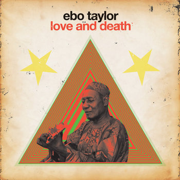EBO TAYLOR - LOVE AND DEATH (2LP) VINYL